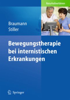 Bewegungstherapie bei internistischen Erkrankungen - Braumann, Klaus-Michael / Stiller, Niklas (Hrsg.)