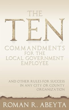 The Ten Commandments for The Local Government Employee