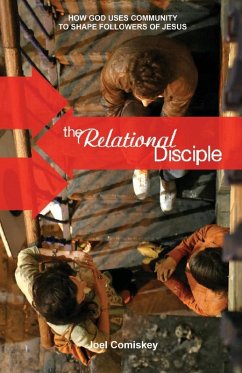 The Relational Disciple - Comiskey, Joel