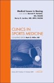 Medical Issues in Boxing, an Issue of Clinics in Sports Medicine: Volume 28-4