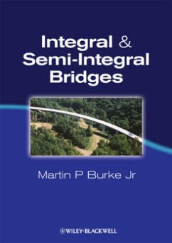 Integral and Semi-Integral Bridges - Burke Jr, Martin P