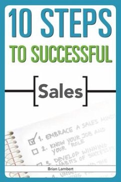 10 Steps to Successful Sales - Lambert, Brian