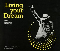 Living Your Dream - Al Walser & Jermaine Jackson Feat. Mj All Stars