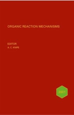 Organic Reaction Mechanisms 2000 - Knipe, A. C. / Watts, W. E. (Hgg.)