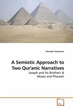 A Semiotic Approach to Two Qur'anic Narratives - Hassanein, Hamada