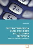SPEECH COMPRESSION USING CODE BOOK EXCITED LINEAR PREDICTION