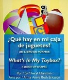 Que Hay En Mi Caja de Juguetes?/What's in My Toybox?