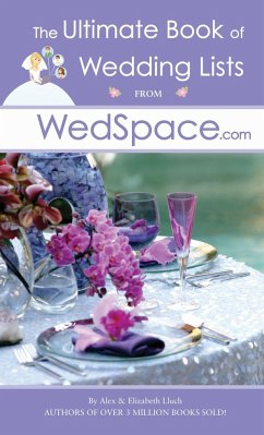The Ultimate Book of Wedding Lists from Wedspace.com - Lluch, Alex A.