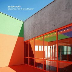 Eugeni Pons: Architect of Photography - Pons, Eugeni