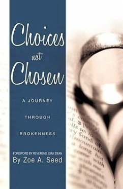 Choices Not Chosen - Seed, Zoe A.