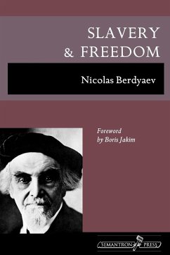 Slavery and Freedom - Berdyaev, Nikolai