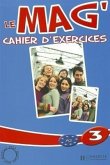 Le Mag': Niveau 3 Cahier D'Exercices