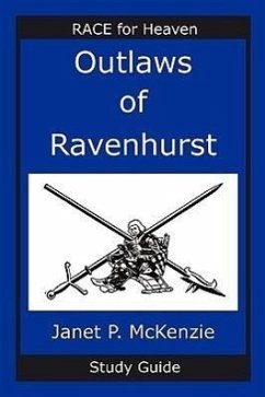 Outlaws of Ravenhurst Study Guide - McKenzie, Janet P