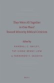 They Were All Together in One Place? Toward Minority Biblical Criticism