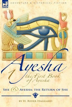 The First Book of Ayesha-She & Ayesha - Haggard, H. Rider