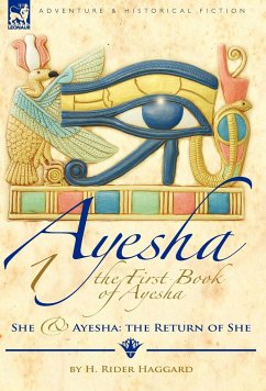 The First Book of Ayesha-She & Ayesha