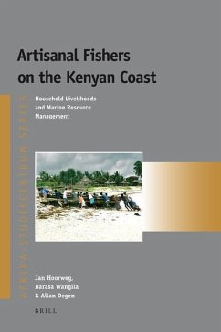 Artisanal Fishers on the Kenyan Coast: Household Livelihoods and Marine Resource Management - Hoorweg, Jan; Wangila, Barasa; Degen, Allan