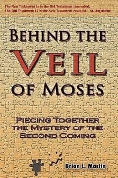 Behind the Veil of Moses - Martin, Brain L.