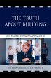Truth About Bullying - Bild 1