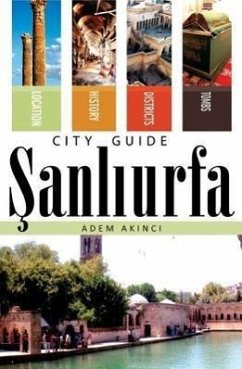 Sanliurfa City Guide - Akinci, Adem