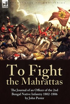 To Fight the Mahrattas