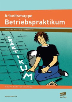 Arbeitsmappe Betriebspraktikum - Böwering, Andreas