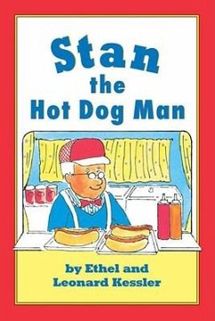 Stan the Hot Dog Man - Kessler, Leonard P.; Kessler, Ethel