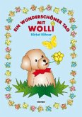 Ein wunderschöner Tag mit Wolli