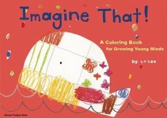Imagine That!: A Coloring Book for Growing Young Minds - Zoo, La