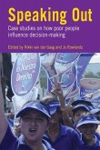 Speaking Out: Case Studies on How Poor People Influence Decision Making