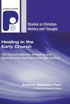 Healing in the Early Church - Daunton-Fear, Andrew