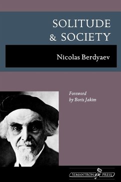 Solitude and Society - Berdyaev, Nicolas