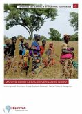 Making Good Local Governance Grow: Improving Local Governance Through Equitable Sustainable Natual Resource Management