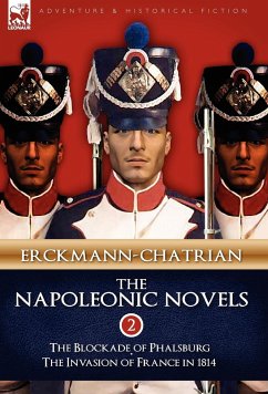 The Napoleonic Novels - Erckmann-Chatrian