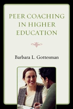 Peer Coaching in Higher Education - Gottesman, Barbara L.