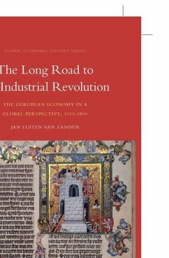 The Long Road to the Industrial Revolution - Zanden, Jan Luiten van