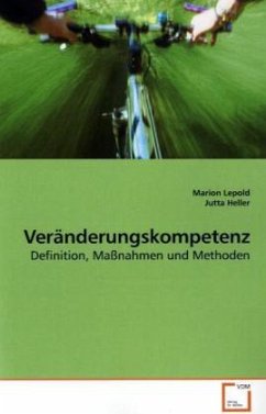 Veränderungskompetenz - Lepold, Marion;Heller, Jutta