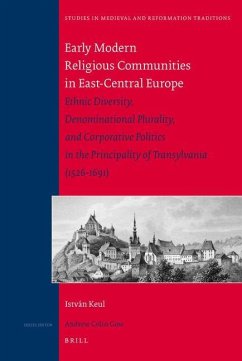 Early Modern Religious Communities in East-Central Europe - Keul, István