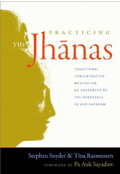 Practicing the Jhanas - Snyder, Stephen; Rasmussen, Tina