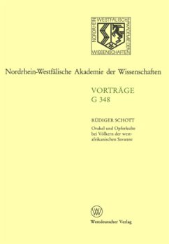 Orakel und Opferkulte bei Völkern der westafrikanischen Savanne - Schott, Rüdiger