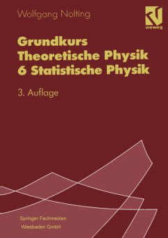 Grundkurs Theoretische Physik 6 Statistische Physik - Nolting, Wolfgang