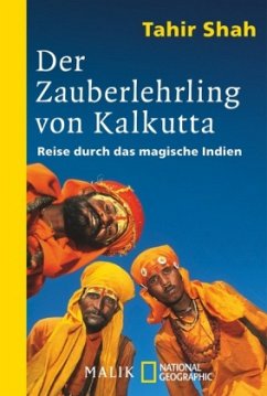 Der Zauberlehrling von Kalkutta - Shah, Tahir