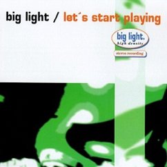 Let's start playing - Big Light