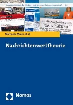 Nachrichtenwerttheorie - Maier, Michaela; Stengel, Karin; Marschall, Joachim