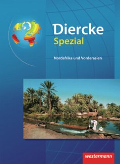 Nordafrika / Vorderasien / Diercke Spezial, Sekundarstufe II