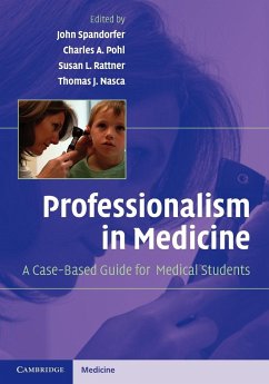 Professionalism in Medicine - Spandorfer, John / Pohl, Charles / Nasca, Thomas / Rattner, Susan Lee (ed.)