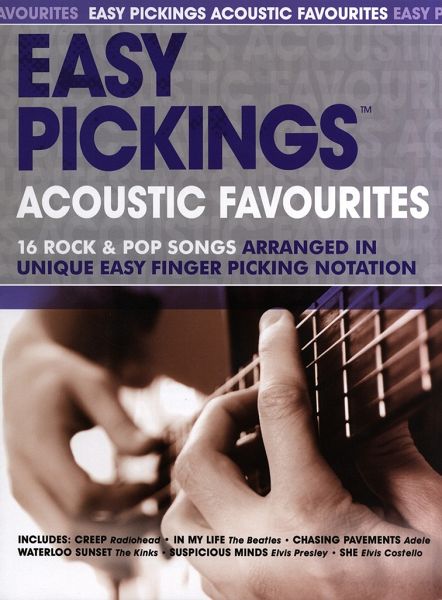 Easy Pickings - acoustic Favourites: for guitar Easy Pickings - acoustic Favourites: for guitar