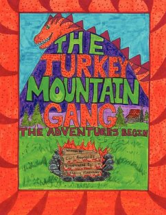The Turkey Mountain Gang - Reynolds, Carl Stanley