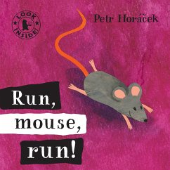 Run, Mouse, Run! - Horacek, Petr