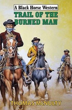 Trail of the Burned Man - Mcnulty, Thomas